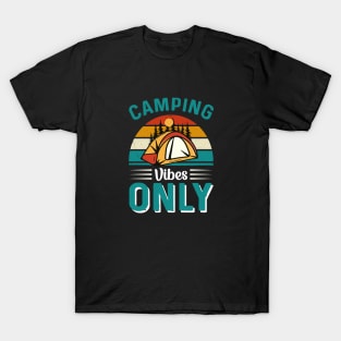 Camping Vibes Only T-Shirt